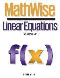 MathWise Linear Equations: With Answer Key