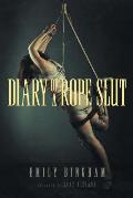 Diary of a Rope Slut An Erotic Memoir