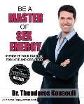 Be a Master of Sex Energy: Hypnotize Your Partner for Love and Great Sex