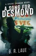 A Song For Desmond: A Steve Cannon Novel