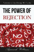 The Power of Rejection