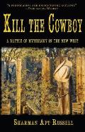 Kill The Cowboy