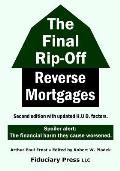 The Final Rip-Off: Reverse Mortgages