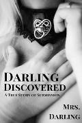 Darling Discovered: A True Story of Submission