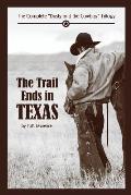 The Trail Ends in Texas: The Complete Dusty and the Cowboy Trilogy