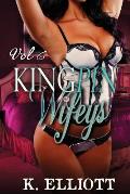 Kingpin Wifeys Vol 6