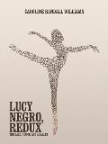 Lucy Negro Redux The Bard a Book & a Ballet