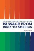 Passage from India to America: Billionaire Engineers, Extremist Politics & Advantage to Canada & China
