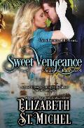 Sweet Vengeance: Duke of Rutland Series Book 1