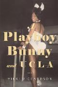 A Playboy Bunny and UCLA