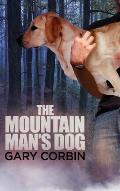 Mountain Mans Dog