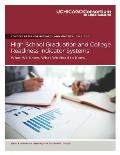 High School Graduation and College Readiness Indicator Systems: What We Know, What We Need to Know