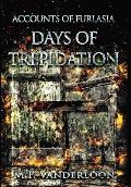 Days of Trepidation: (Accounts of Furlasia Book 3)