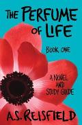Perfume of Life Book One