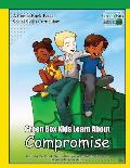 Green Box Kids Learn About Compromise