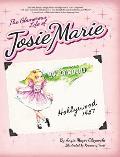 The Glamorous Life of Josie Marie