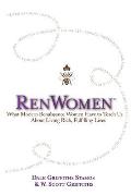 RenWomen: What Modern Renaissance Women Have to Teach Us About Living Rich, Fulfilling Lives