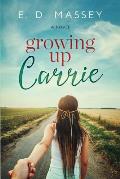 Growing Up Carrie