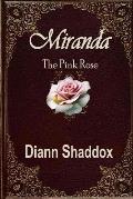 Miranda: The Pink Rose