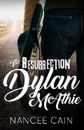The Resurrection of Dylan McAthie