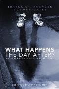 What Happens The Day After?: Messages From Adolescent Suicides