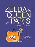 Zelda, The Queen of Paris