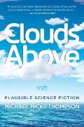 Clouds Above: Plausible Science Fiction