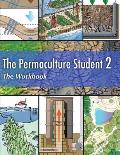 The Permaculture Student 2 The Workbook