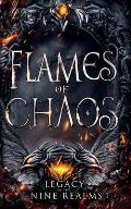 Flames of Chaos 01 Legacy of the Nine Realms