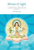 Mirror of Light A Commentary on Yuthoks Ati Yoga Volume One