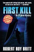 First Kill: An Eli Quinn Mystery