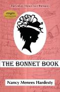 The Bonnet Book: Diary of an Orphan Train Hatmaker