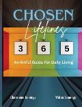Chosen Lifelines 365: An Artful Guide for Daily Living