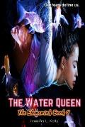The Water Queen: The Elementals Book 4