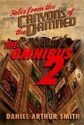 Tales from the Canyons of the Damned: Omnibus No. 2