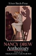 Nancy Drew Anthology: Writing & Art Featuring Everybody's Favorite Female Sleuth
