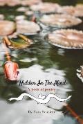 Hidden In The Mind: A Book of Poetry