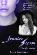 Jenalee Storm: Magic Rises