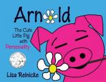 Arnold: The Cute Little Pig With Personality
