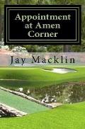 Appointment at Amen Corner: A Drew James Novel