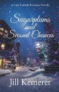 Sugarplums and Second Chances: A Lake Endwell Romance Novella