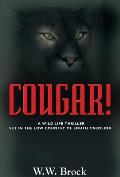 Cougar!: A Wild Life Thriller Set in the Low Country of South Carolina