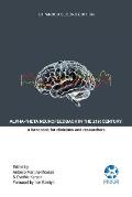 Alpha-Theta Neurofeedback in the 21st Century: A Handbook for Clinicians and Researchers