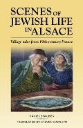 Scenes of Jewish Life in Alsace: Village Tales from 19th-Century France