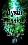 Mystic Mission: Book Two of The Destiny Deployed Series