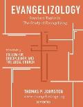 Evangelizology, vol 3 (2019): Follow-Up, Discipleship, and the Local Church