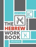 Hebrew Workbook Writing Exercises for Block & Cursive Script Writing Exercises for