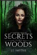 Secrets in the Woods: An Emilia Long Mystery