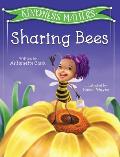 Kindness Matters: Sharing Bees