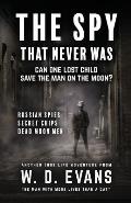 The Spy That Never Was: Can One Lost Child Save The Man On The Moon?